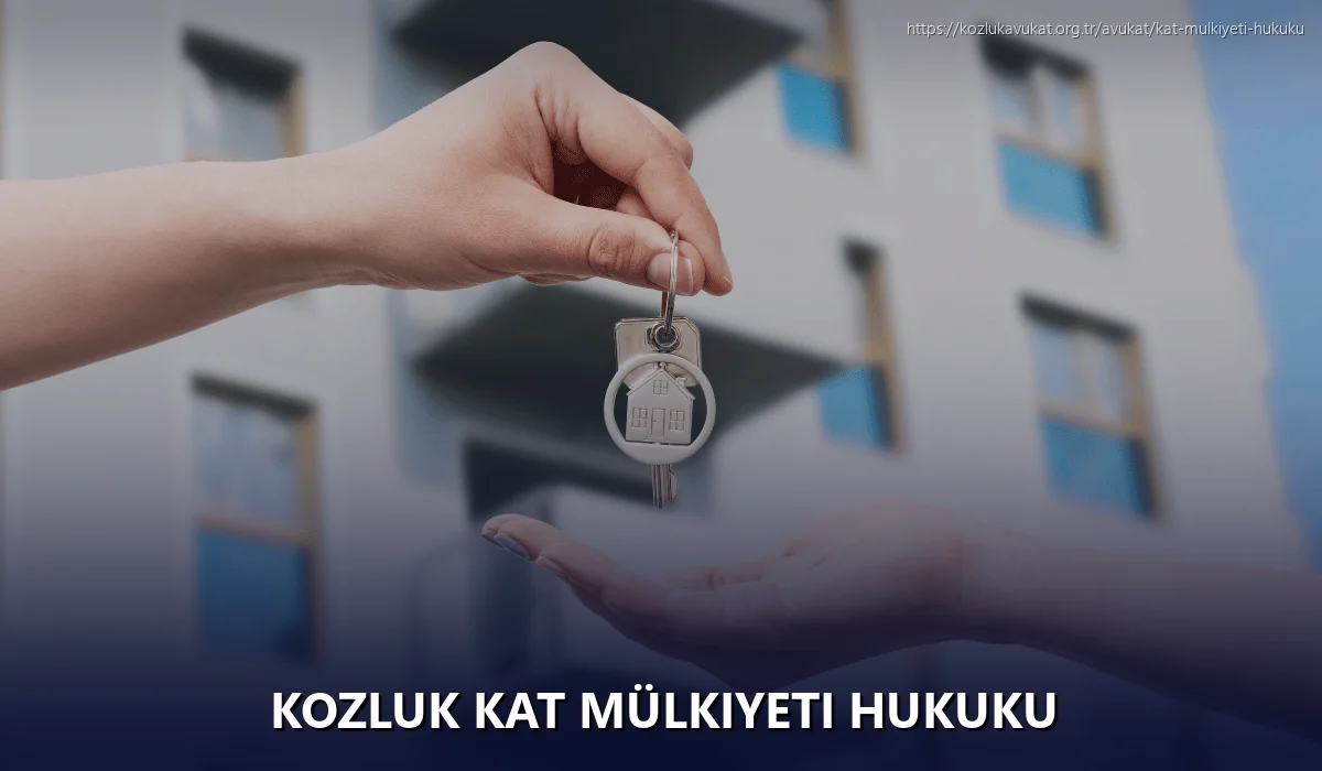 Kozluk Kat Mülkiyeti Hukuku