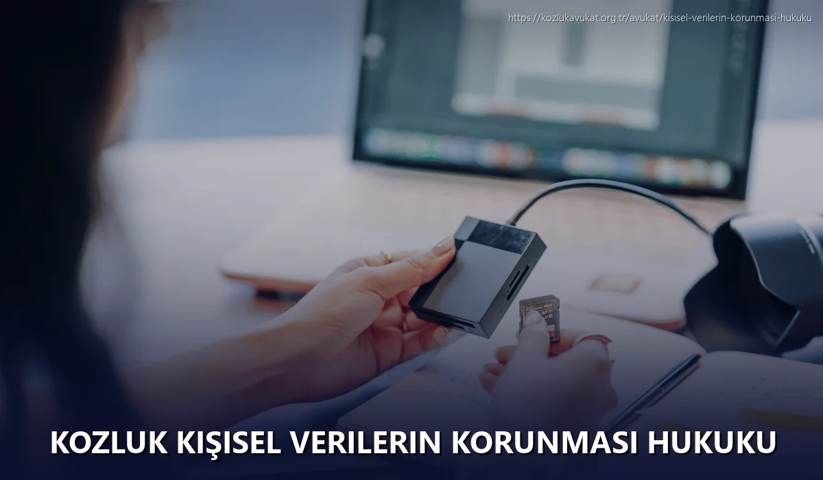Kozluk Kişisel Verilerin Korunması Hukuku