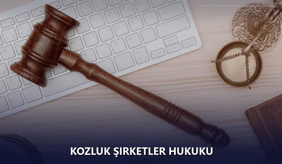 Kozluk Şirketler Hukuku